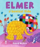 Elmer si bunicul Eldo - Editura Trei