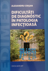 Dificultati de diagnostic in patologia infectioasa - Alexandru Crisan foto