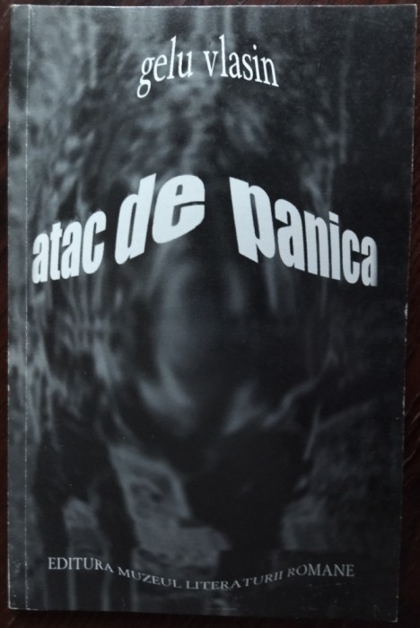 GELU VLASIN - ATAC DE PANICA (VERSURI, MLR 2002) [fara fila de garda]