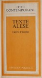 Texte alese &ndash; Erich Fromm
