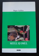 Roger Caillois - Mitul ?i omul foto