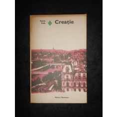 EMILE ZOLA - CREATIE