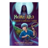 Momotaro Book 2 Xander and the Dream Thief (Momotaro, Book 2)
