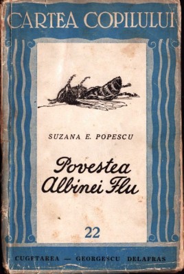C8575N Povestea albinei Flu de Suzana Popescu, 1943 foto