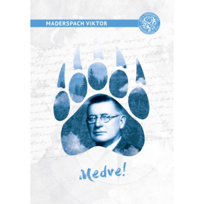 Medve! - Maderspach Viktor