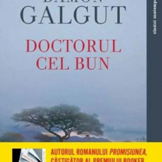 Doctorul cel bun - Damon Galgut