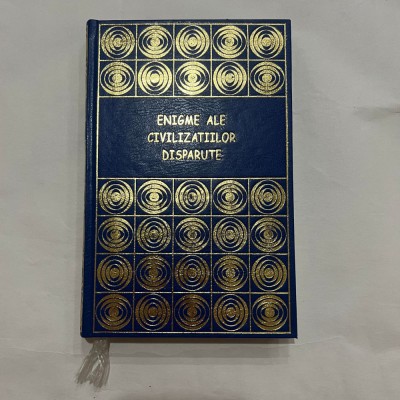 Daniel Schmidt - Enigme ale civilizatiilor disparute foto