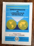 Crestomatie de Lingvistica Generala - Ion Coteanu / R2P1F, Alta editura