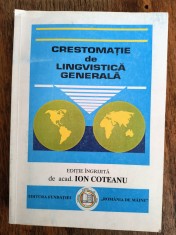 Crestomatie de Lingvistica Generala - Ion Coteanu / R2P1F