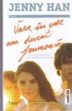 Carte Jenny Han - Vara in care am devenit frumoasa, Roman Beletristica, Editura Trei, Coperti Brosate, Limba Romana