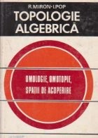 Topologie algebrica Omologie. Omotopie. Spatii de acoperire foto