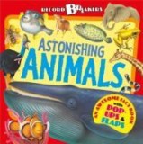 Astonishing Animals: Record Breakers | Anita Ganeri, Templar Publishing