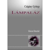 L&aacute;mpal&aacute;z - H&aacute;rom filmetűd - Czig&aacute;ny Gy&ouml;rgy