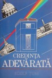 Cumpara ieftin Credinta adevarata - Iosif Ton