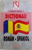 DICTIONAR ROMAN - SPANIOL de VALERIA NEAGU , 1998