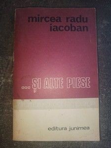 ...Si alte piese- Mircea Radu Iacoban