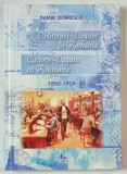 OBLITERARI DAQUIN IN ROMANIA / CACHETS DAGUIN EN ROUMANIE 1890-1909 , de DAN N. DOBRESCU , ANII &#039; 2000