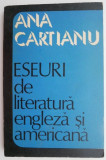 Eseuri de literatura engleza si americana &ndash; Ana Cartianu