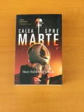 Mary Robinette Kowal - Calea spre Marte