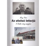Az utols&oacute; interj&uacute; - A Stadler story marg&oacute;j&aacute;ra - M&eacute;ry P&eacute;ter
