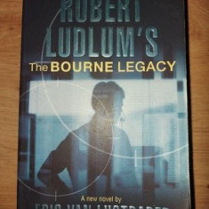 Robert Ludlum`s: The Bourne Legacy- Eric Van Lustbader