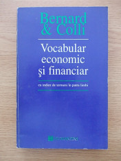 VOCABULAR ECONOMIC SI FINANCIAR-BERNARD AND COLLI-R6B foto