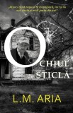 Ochiul de sticla - L.M. Aria, Ink Story