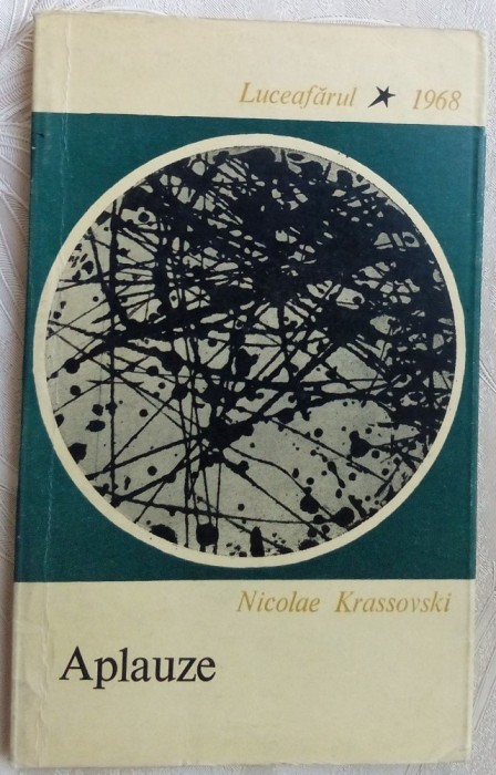 NICOLAE KRASSOVSKI (KRASOVSCHI): APLAUZE (PROZE, volum de debut - 1968)