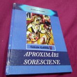 APROXIMARI SORESCIENE-MARIAN BARBU CARTONATA/AUTOGRAF AUTOR