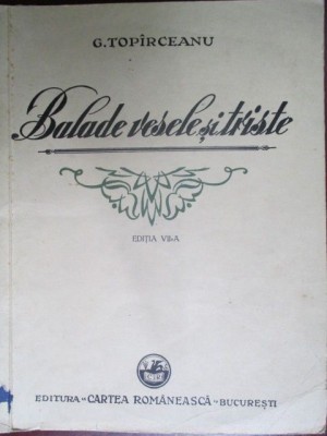 Balade vesele si triste G.Toparceanu 1945 foto