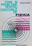 Teme si probleme pentru cercurile de fizica - 1993 - Mihail Sandu (J228)