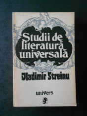VLADIMIR STREINU - STUDII DE LITERATURA UNIVERSALA foto