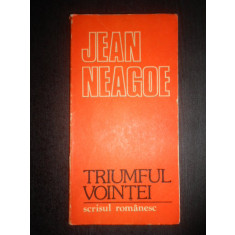 Jean Neagoe - Triumful vointei