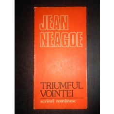 Jean Neagoe - Triumful vointei