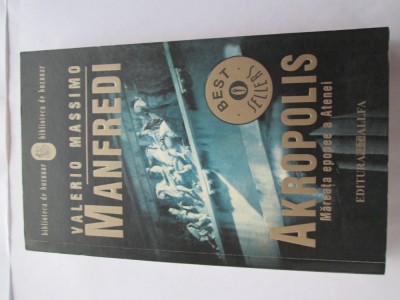 Valerio Massimo Manfredi - Akropolis. Mareata epopee a Atenei foto