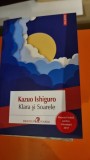 Klara si soarele - Kazuo Ishiguro
