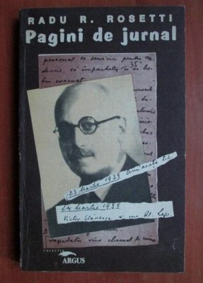 Radu R. Rosetti - Pagini de jurnal foto
