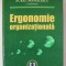 ERGONOMIE ORGANIZATIONALA , editie coordonata de AUREL MANOLESCU , 2015