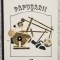 Papusarii - Constantin Teasca Contine dedicatie, data si semnatura autorului.