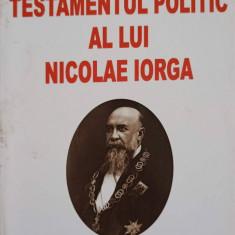 TESTAMENTUL POLITIC AL LUI NICOLAE IORGA-RADU MIHAI CRISAN