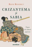 Cumpara ieftin Crizantema și sabia. Tipare ale culturii japoneze - Ruth Benedict