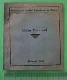 Carnet cu tichete de masă, Restaurantul Școalei Superioare de Razboi , București anul 1940.