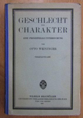 Otto Weininger - Geschlecht und Charakter eine Prinzipielle Untersuchung foto