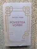 ANTON PANN - POVESTEA VORBII