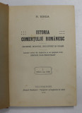 ISTORIA COMERTULUI ROMANESC, DRUMURI, MARFURI, NEGUSTORI SI ORASE, PANA LA 1700, de N. IORGA, VALENI DE MUNTE 1915
