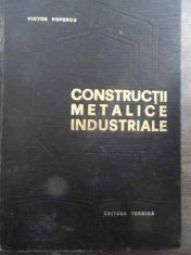 Constructii Metalice Industriale (cotor Rupt) - Victor Popescu ,524475 foto
