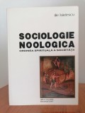 Ilie Bădescu, Sociologie noologică. Ordinea spirituală a societății