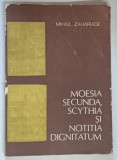 MOESIA SECUNDA , SCYTHIA SI NOTITIA DIGNITATUM , BIBLIOTECA DE ARHEOLOGIE XLIX , 1988 , * MINIMA UZURA