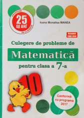 CULEGERE DE PROBLEME DE MATEMATICA PENTRU CLASA A 7-A - Manea foto