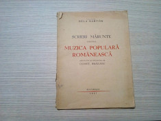 Scrieri Marunte despre MUZICA POPULARA ROMANEASCA - Bela Bartok - 1937, 55 p. foto